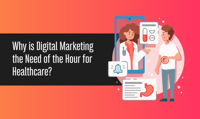 Why is Digital Marketing the Need