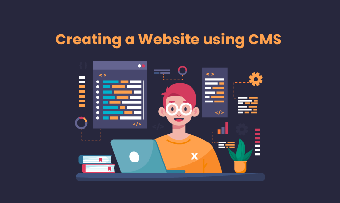 Creating a Website Using CMS