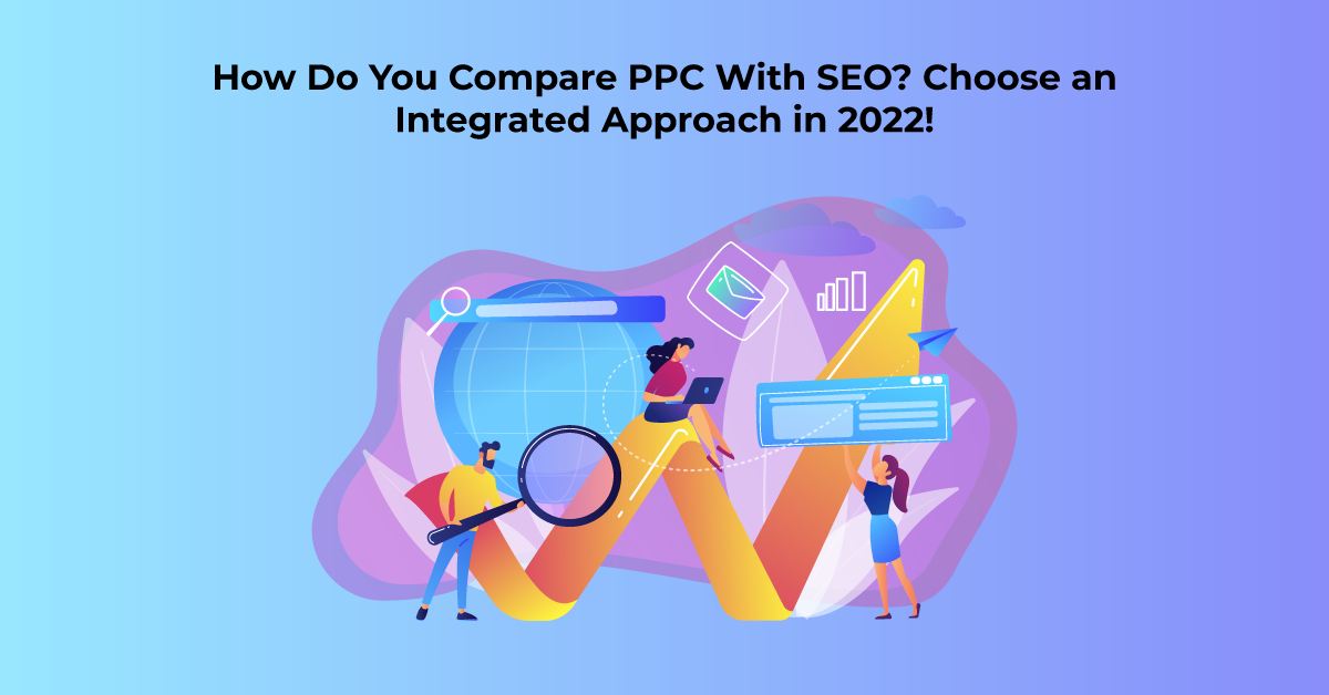 How Do You Compare PPC With SEO
