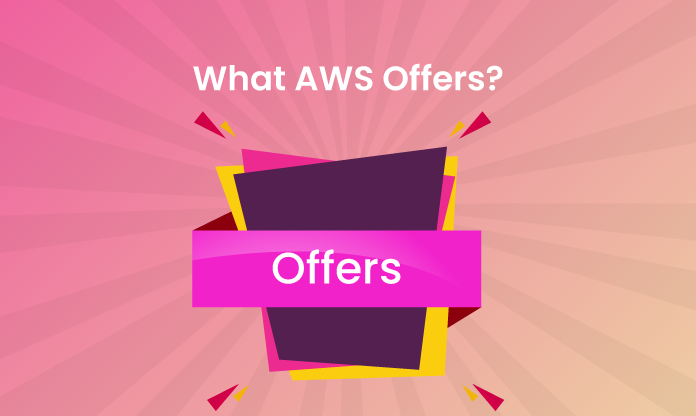 What AWS Offers